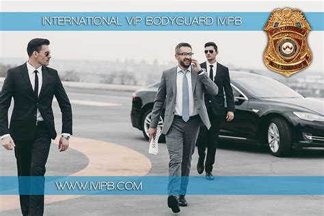 bodyguard vip protection|INTERNATIONAL VIP BODYGUARD IVIPB LTD .